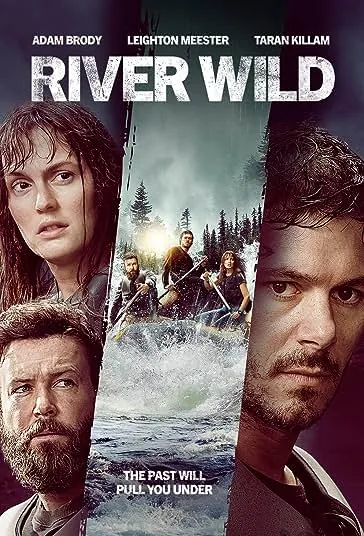 دانلود فیلم رودخانه وحشی The River Wild 2023