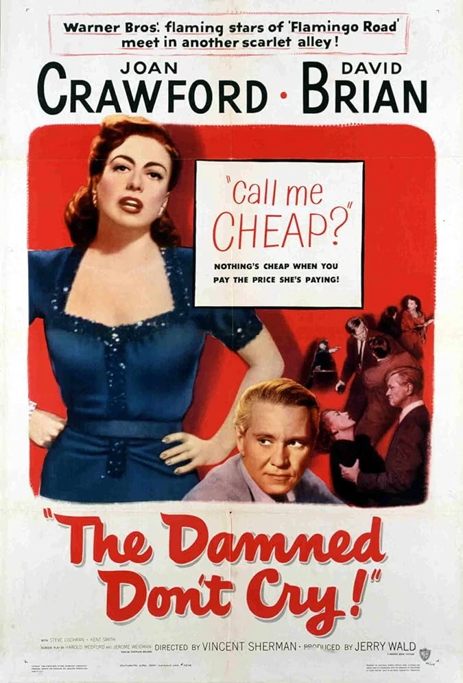 دانلود فیلم لعنتی گریه نکن The Damned Don’t Cry 1950